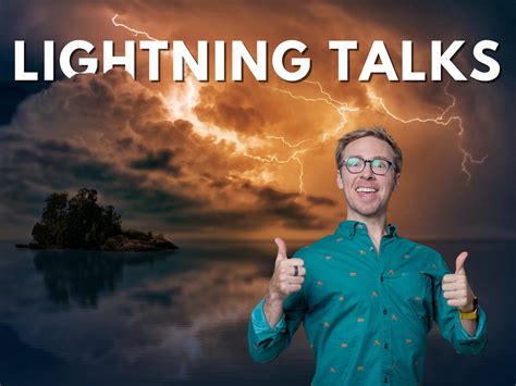 Lightning talk .